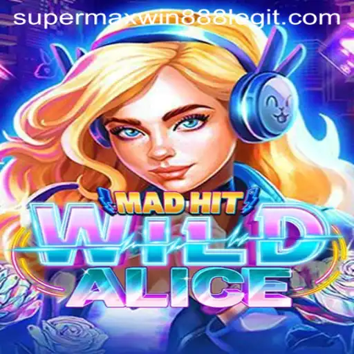 Discovering the Excitement of MadHitWildAlice: Win Big with Supermaxwin888